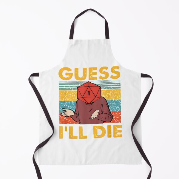 Item preview, Guess Ill Die Funny Gamer Gift | Perfect Gift For You And Friends designed and sold by gyianas.