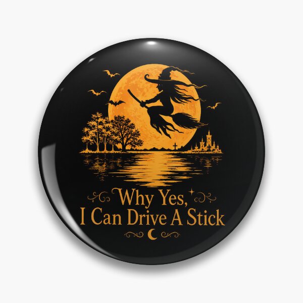 Item preview, Funny Halloween Witch Why Yes Actually I Can Drive A Stick designed and sold by Fereskabilon.