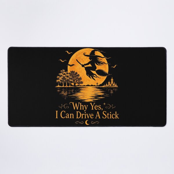 Item preview, Funny Halloween Witch Why Yes Actually I Can Drive A Stick designed and sold by Fereskabilon.