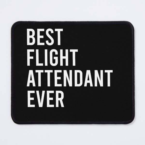 Item preview, Best Flight Attendant Ever - Flight Attendant Graduation Gift designed and sold by definoyurie.