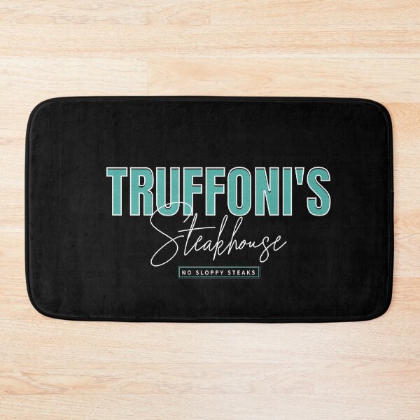 Item preview, Truffoni's Steakhouse - No Sloppy Steaks designed and sold by Primotees.