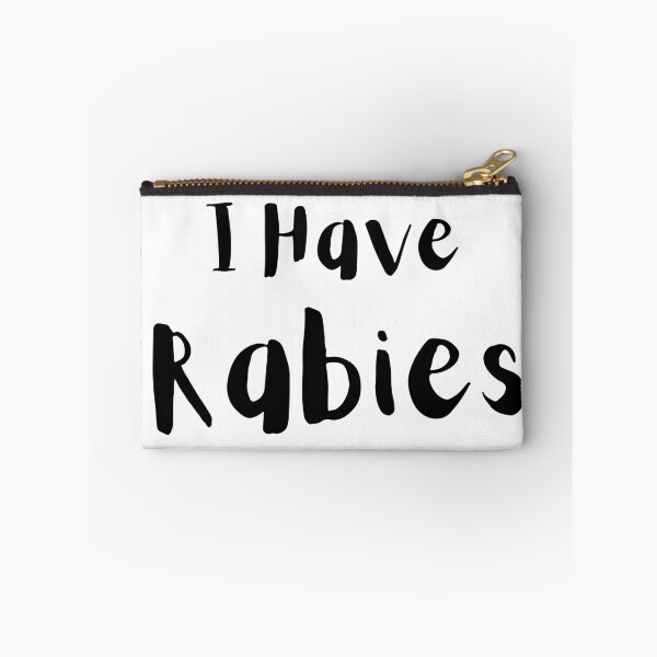 Item preview, I have Rabies - Black designed and sold by JustABrokeFan.