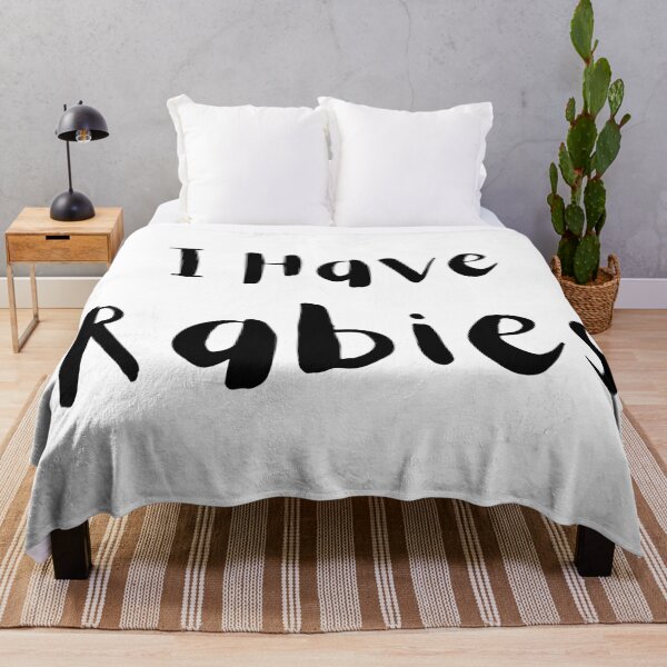 Item preview, I have Rabies - Black designed and sold by JustABrokeFan.