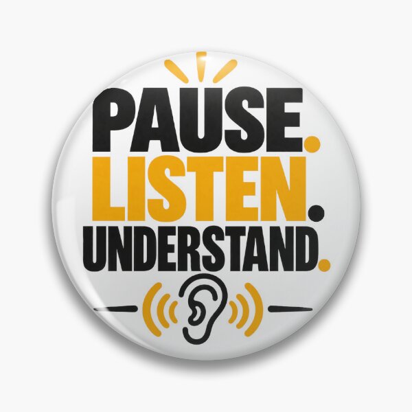 Item preview, Pause Listen Understand – Mindful Communication designed and sold by NatchSoftCreations.