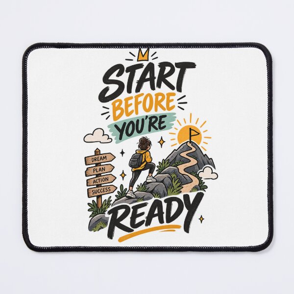 Item preview, Start Before You're Ready Motivational Growth Mindset designed and sold by TibbuTees.