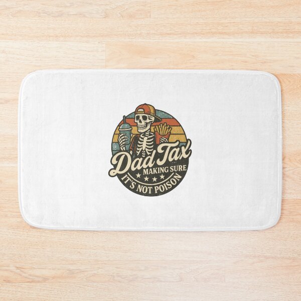 Item preview, Dad Tax Making Sure It's Not Poison Fathers Day designed and sold by patriciagcraig.