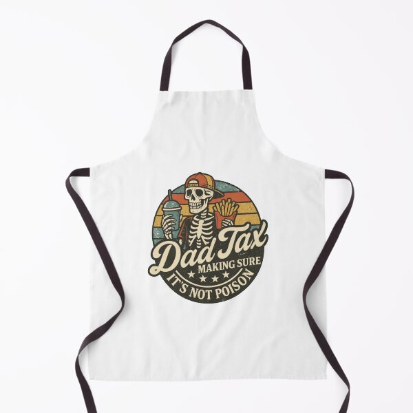 Item preview, Dad Tax Making Sure It's Not Poison Fathers Day designed and sold by patriciagcraig.