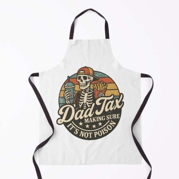 Item preview, Dad Tax Making Sure It's Not Poison Fathers Day designed and sold by jaimiegooden.
