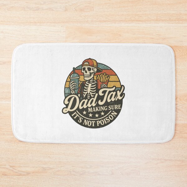 Item preview, Dad Tax Making Sure It's Not Poison Fathers Day designed and sold by jaimiegooden.