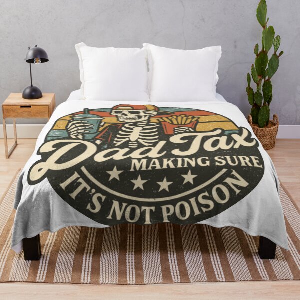 Item preview, Dad Tax Making Sure It's Not Poison Fathers Day designed and sold by jaimiegooden.