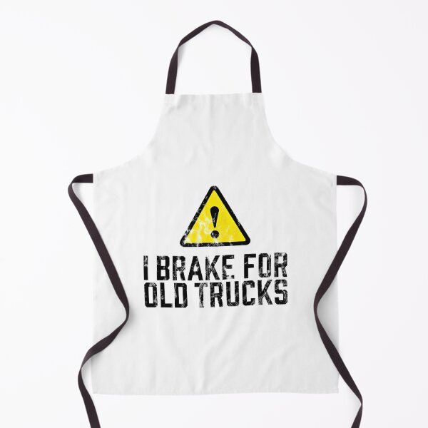 Item preview, I Brake For Old Trucks - Vintage Classic Pickup Car Lover & Retro Vehicle Enthusiast | Best Buy designed and sold by Jenil225.