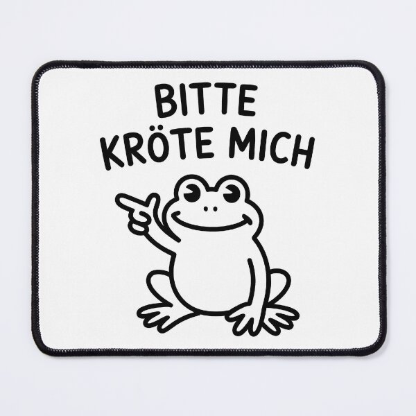 Item preview, Bitte Kröte mich - Deutsche Memes designed and sold by LoFizzy.