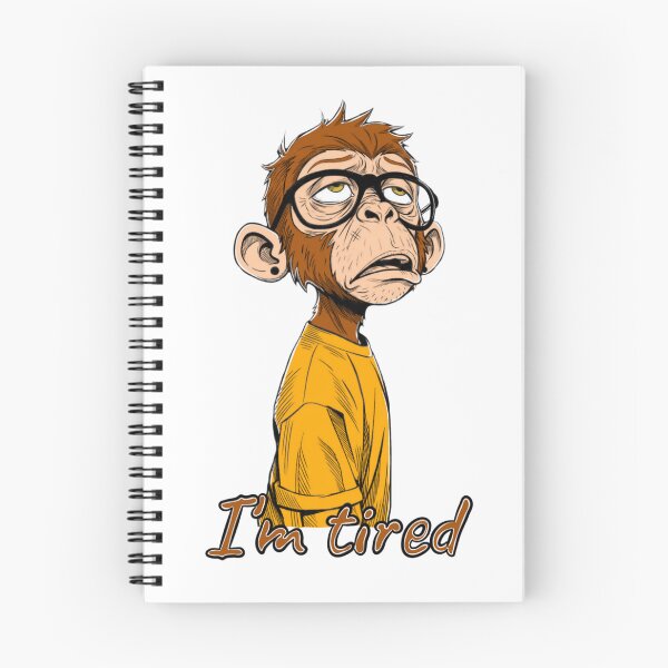 Item preview, Monkey​ tired​ designed and sold by DigitalArtTK.