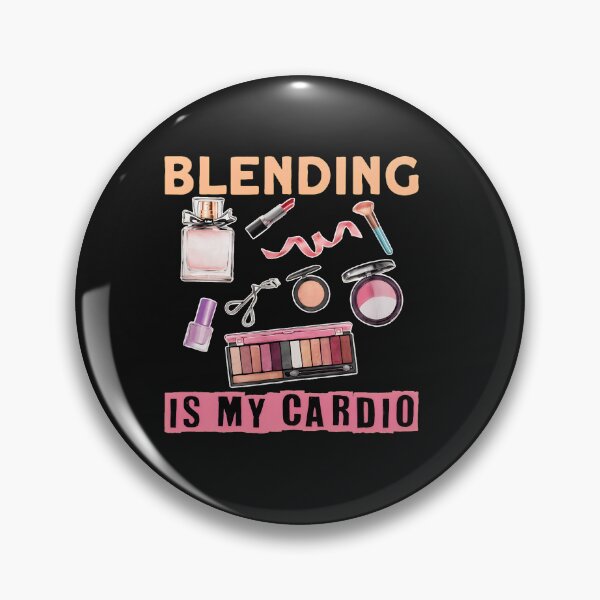 Item preview, Blending Is My Cardio Makeup Lover Gift designed and sold by ruddenlrpruit.