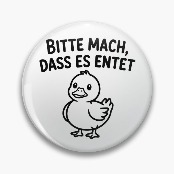 Artikelvorschau, Bitte mach, dass es entet - Deutsche Memes entworfen und verkauft von LoFizzy.