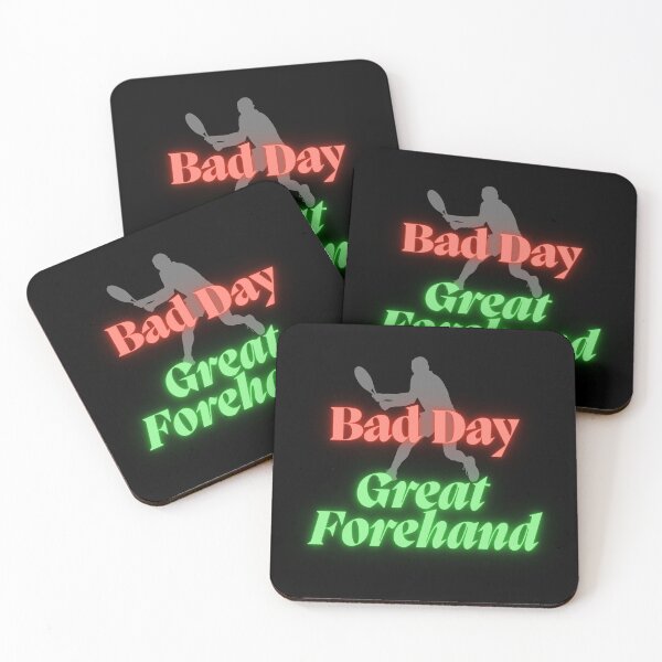 Item preview, Bad day great forehand designed and sold by Legacy Supreme.