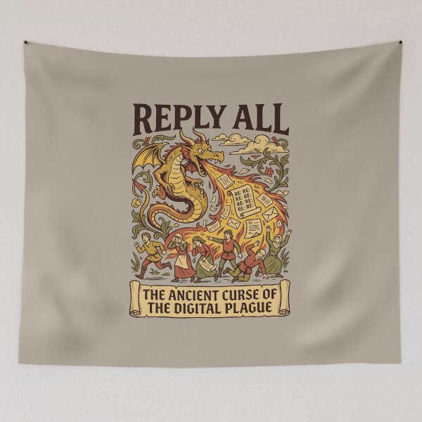 Item preview, Reply All Ancient Curse Medieval Dragon Email Humor designed and sold by SplashTastic.