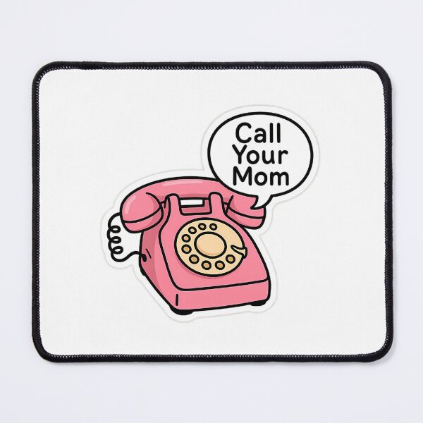 Item preview, Call Your Mom designed and sold by GuessNexted.