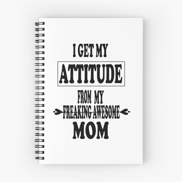 Item preview, I Get My Attitude From My Freaking Awesome Mom designed and sold by GuessNexted.
