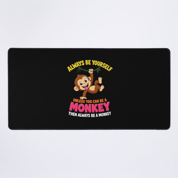 Item preview, Always Be Yourself Monkey Quote designed and sold by Getcustomtel.