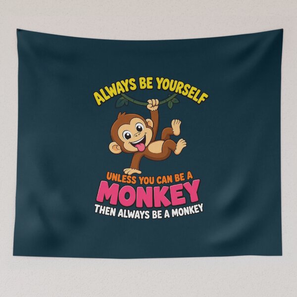 Item preview, Always Be Yourself Monkey Quote designed and sold by Getcustomtel.