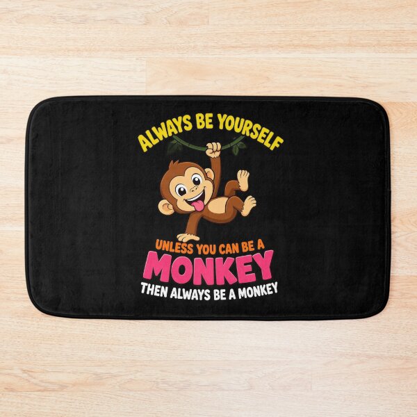 Item preview, Always Be Yourself Monkey Quote designed and sold by Getcustomtel.