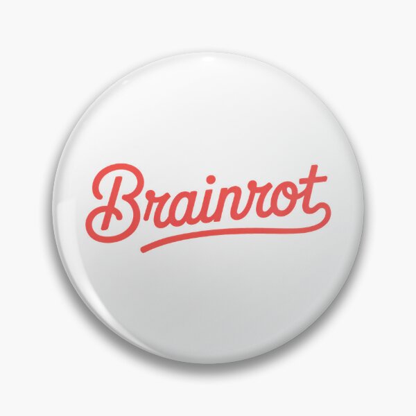 Item preview, Brainrot — Funny Meme Design designed and sold by LoFizzy.
