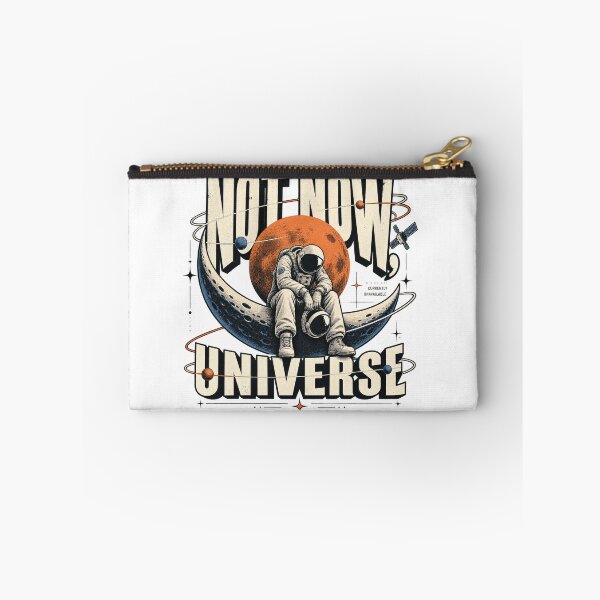 Item preview, Not Now Universe Tired Astronaut Space Humor designed and sold by Trendy-Artistry.