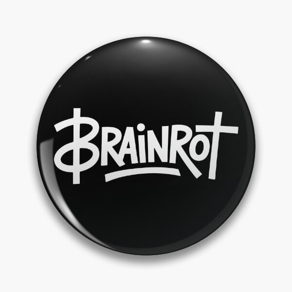 Item preview, Brainrot — Funny Meme Design designed and sold by LoFizzy.