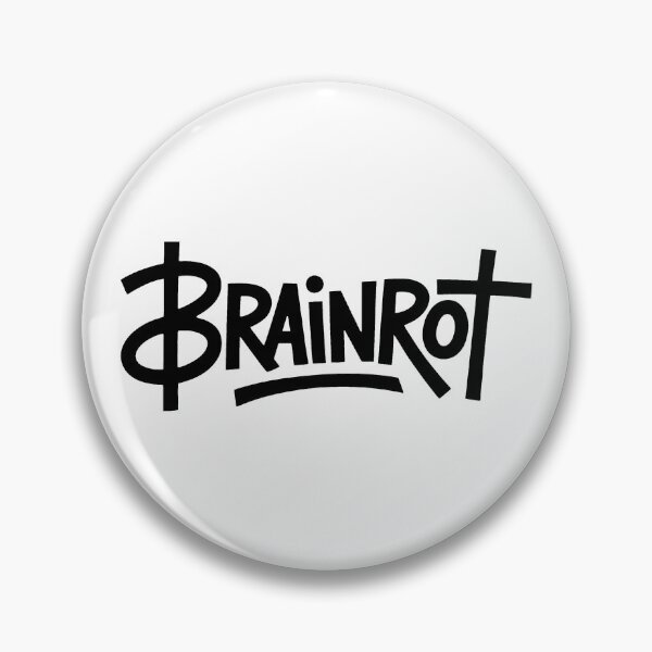 Item preview, Brainrot — Funny Meme Design designed and sold by LoFizzy.