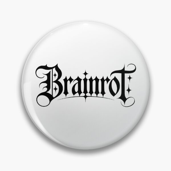 Item preview, Brainrot — Funny Meme Design designed and sold by LoFizzy.