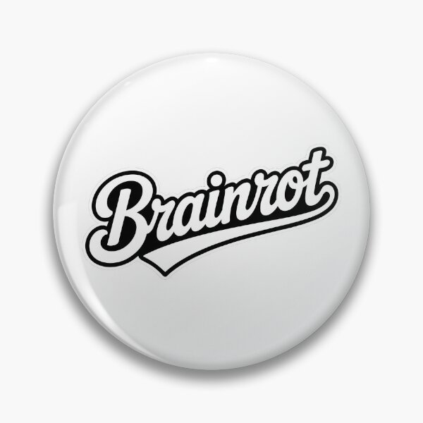 Item preview, Brainrot — Funny Meme Design designed and sold by LoFizzy.