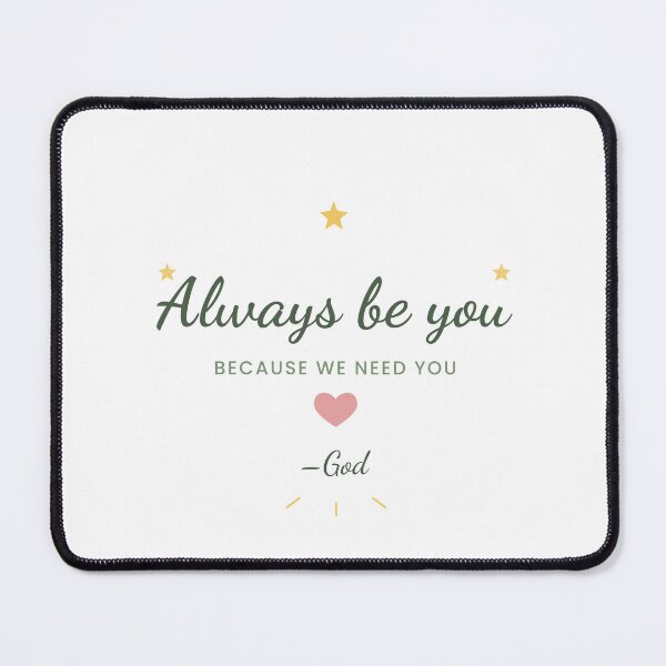 Item preview, Always be you designed and sold by InspireMe88.