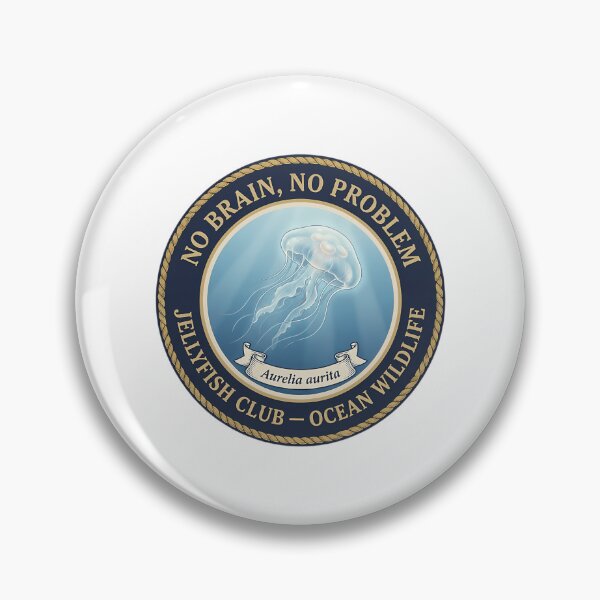 Item preview, No Brain No Problem Jellyfish Humor Badge designed and sold by PepperDesignt.