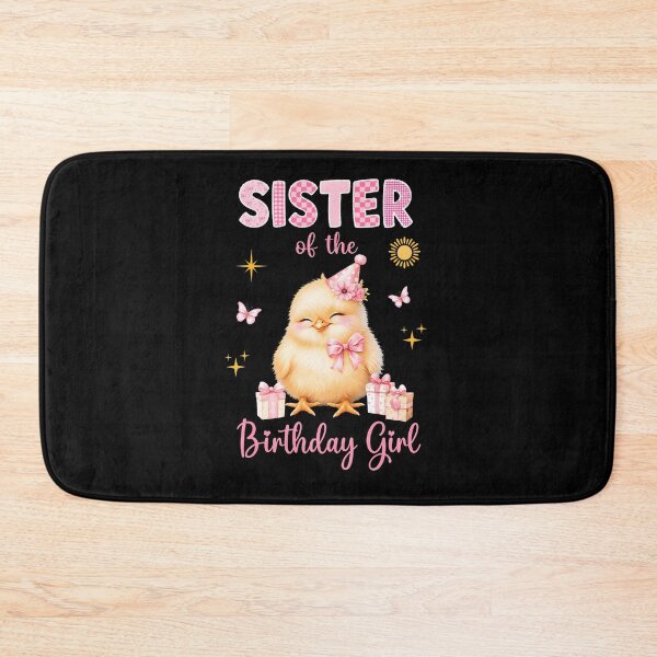 Item preview, Sister Of The Birthday Girl Cute Yellow Chick Girl Toddler  designed and sold by Trippy-Toad.