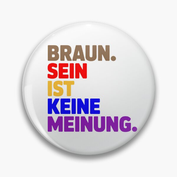 Item preview, Braun ist keine Meinung - Linke Antifa Sticker designed and sold by LoFizzy.