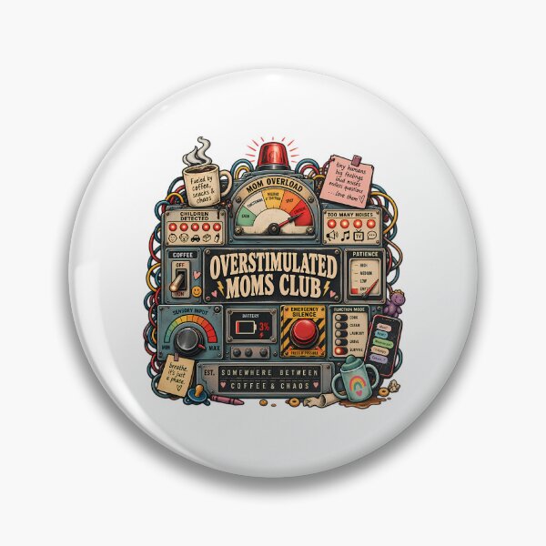 Item preview, Overstimulated Moms Club Control Panel - Mom Overload Critical Funny Mom Life designed and sold by GuessNexted.