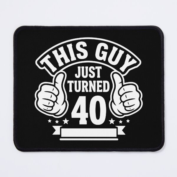 Item preview, This Guy Just Turned 40 Fortieth Birthday Milestone Man designed and sold by SofiBlair.