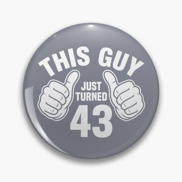 Item preview, This Guy Just Turned 43 Forty Third Birthday Men Celebration designed and sold by SofiBlair.