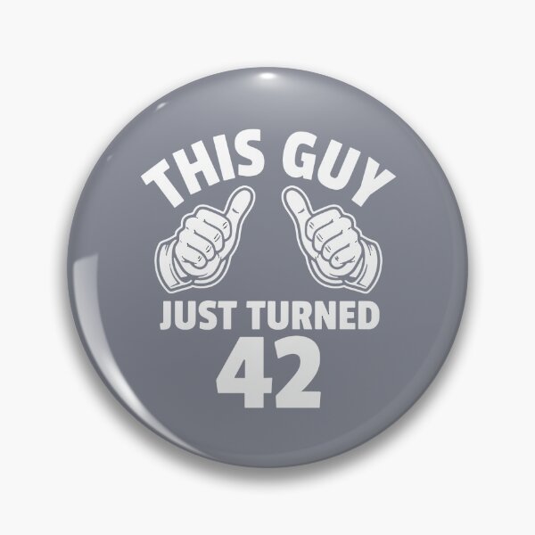 Item preview, This Guy Just Turned 42 42nd Birthday Men  designed and sold by SofiBlair.