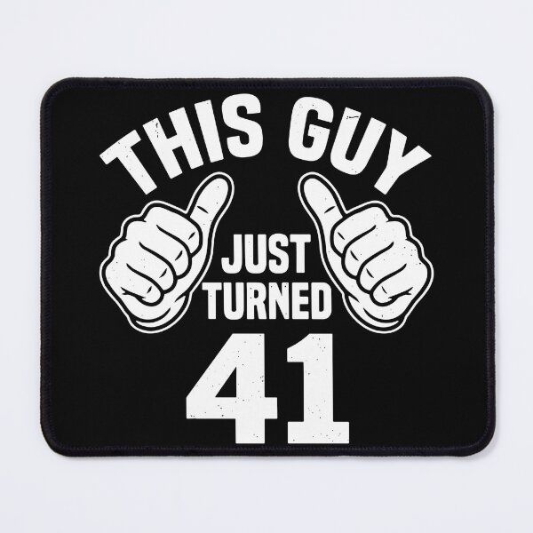 Item preview, This Guy Just Turned 41 Men's 41st Birthday  designed and sold by SofiBlair.