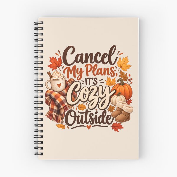 Item preview, Cancel My Plans, It’s Cozy Outside – Autumn Fall Vibes designed and sold by blankTeeShirt.