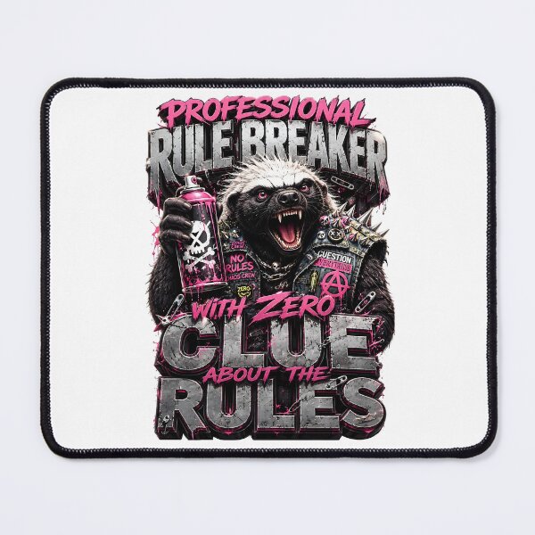 Item preview, Professional Rule Breaker With Zero Clue About The Rules Badger designed and sold by Sovereign Supply Co..