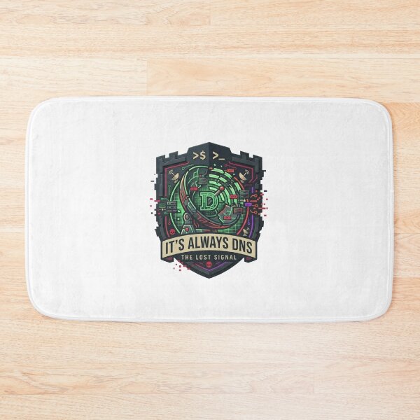 Item preview, It's Always DNS The Lost Signal Network Sysadmin DevOps Badge designed and sold by TechNexusPrints.