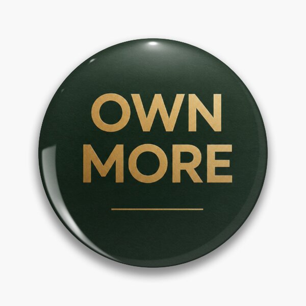 Item preview, Own More | Minimalist Dark Green Wealth Poster designed and sold by Zaramodo.