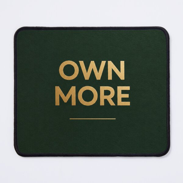 Item preview, Own More | Minimalist Dark Green Wealth Poster designed and sold by Zaramodo.