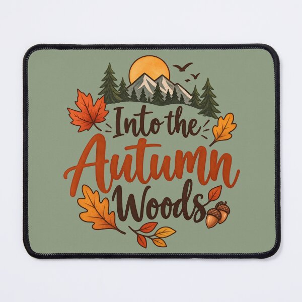 Item preview, Into the Autumn Woods – Cozy Fall Mountain Adventure designed and sold by blankTeeShirt.