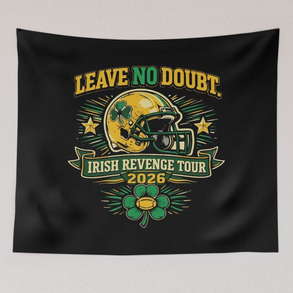 Item preview, leave no doubt notre Dame Football - Irish Revenge Tour 2026 designed and sold by MilanHardy.