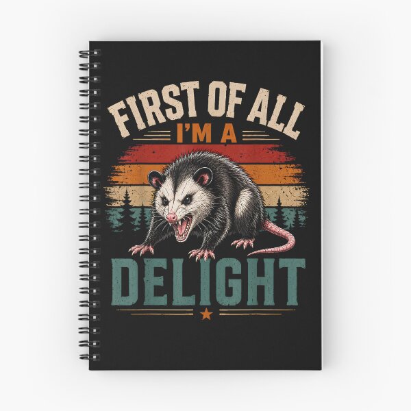 Item preview, First of All I'm A Delight Angry Opossum Fanny Saying designed and sold by leevekaArt.