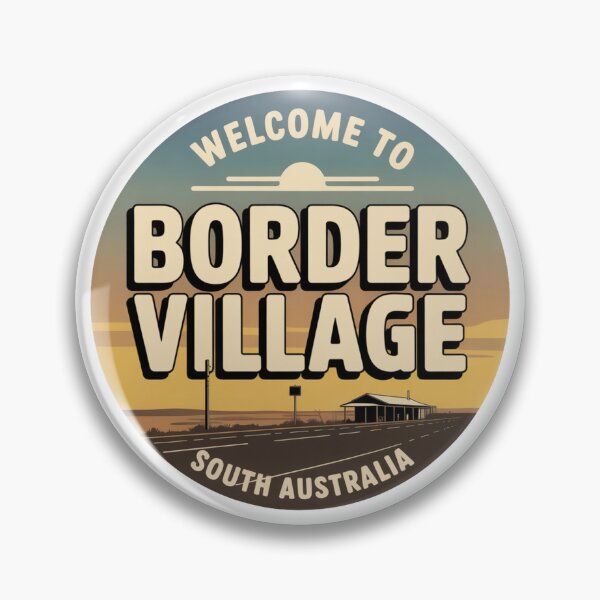 Item preview, Welcome to Border Village — Nullarbor Roadhouse Travel Sticker designed and sold by Random Designs.